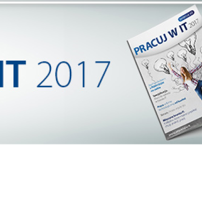 Przewodnik "Pracuj w IT 2017"!
