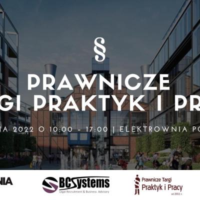 Prawnicze Targi Praktyk i Pracy 2022