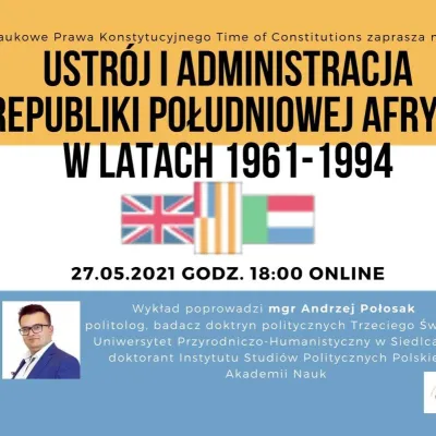 Wykład online "Ustrój i administracja Republiki Południowej Afryki w latach 1961-1994"
