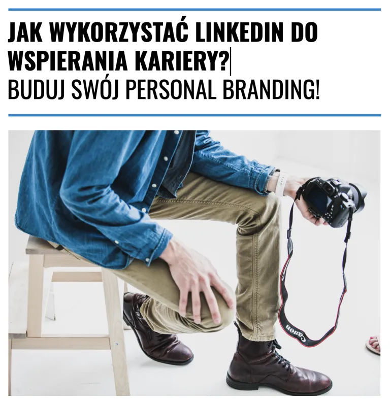 Jak wykorzystac   linkedin do wspierania kariery