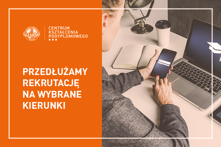 przedluzamy rekrutacje na wybrane kierunki